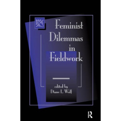 Feminist Dilemmas In Fieldwork