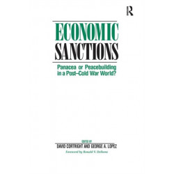 Economic Sanctions: Panacea Or Peacebuilding In A Post-cold War World?