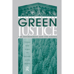 Green Justice: The Environment And The Courts