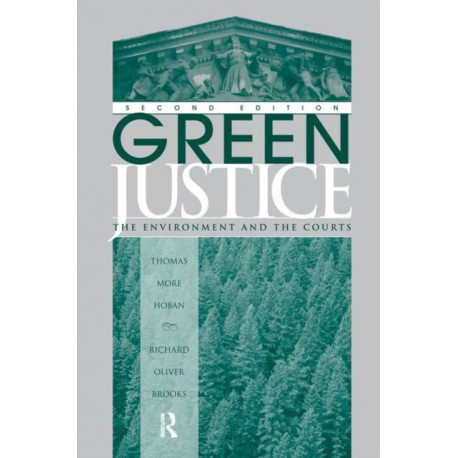 Green Justice: The Environment And The Courts