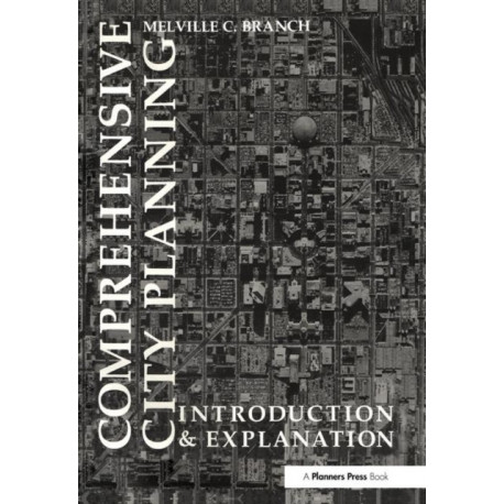 Comprehensive City Planning: Introduction & Explanation