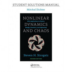 Student Solutions Manual for Nonlinear Dynamics and Chaos, 2nd edition