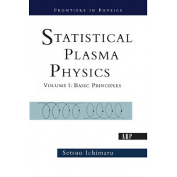Statistical Plasma Physics, Volume I: Basic Principles