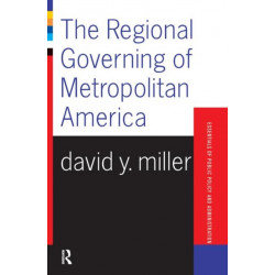 The Regional Governing Of Metropolitan America