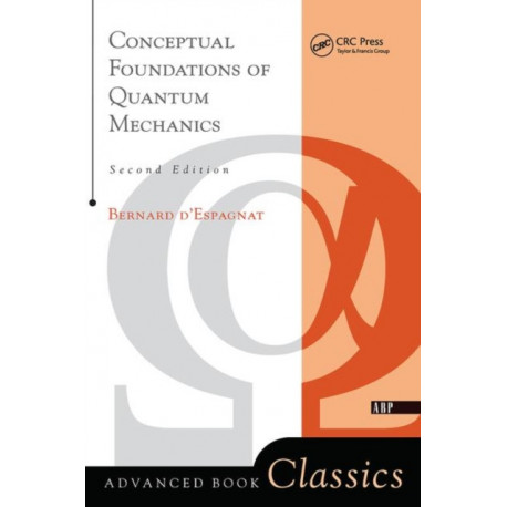 Conceptual Foundations Of Quantum Mechanics: Second Edition
