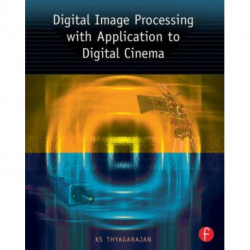 Digital Image Processing with Application to Digital Cinema
