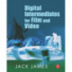 Digital Intermediates for Film and Video