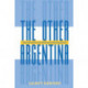 The Other Argentina: The Interior And National Development