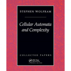 Cellular Automata And Complexity: Collected Papers