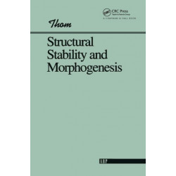 Structural Stability And Morphogenesis: An Outline of a General Theory of Models