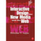 Interactive Design for New Media and the Web
