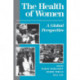 The Health Of Women: A Global Perspective