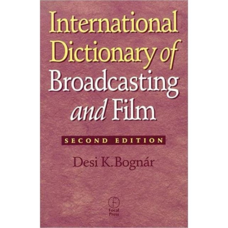 International Dictionary of Broadcasting and Film