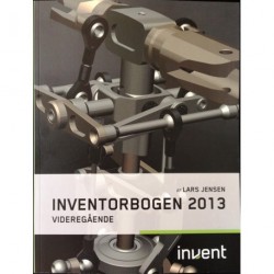 Inventorbogen 2013 - Autodesk Inventor 2013 - 2 - Videregående: for Autodesk Inventor 2013 (Årgang 2013)