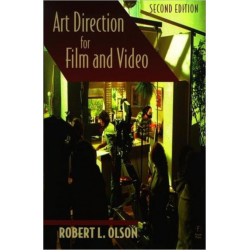 Art Direction for Film and Video