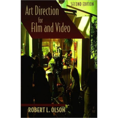 Art Direction for Film and Video
