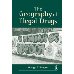The Geography Of Illegal Drugs
