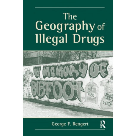 The Geography Of Illegal Drugs