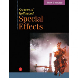 Secrets of Hollywood Special Effects