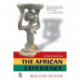 The African Experience: From Olduvai Gorge To The 21st Century
