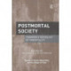 Postmortal Society: Towards a Sociology of Immortality