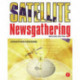 Satellite Newsgathering