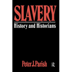 Slavery: History And Historians