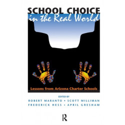 School Choice In The Real World: Lessons From Arizona Charter Schools