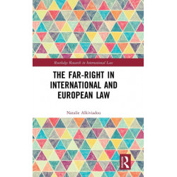 The Far-Right in International and European Law