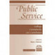 Public Service: Callings, Commitments And Contributions