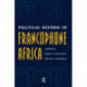 Political Reform In Francophone Africa