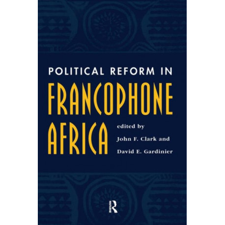 Political Reform In Francophone Africa