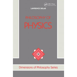 Philosophy Of Physics: Revised Edition