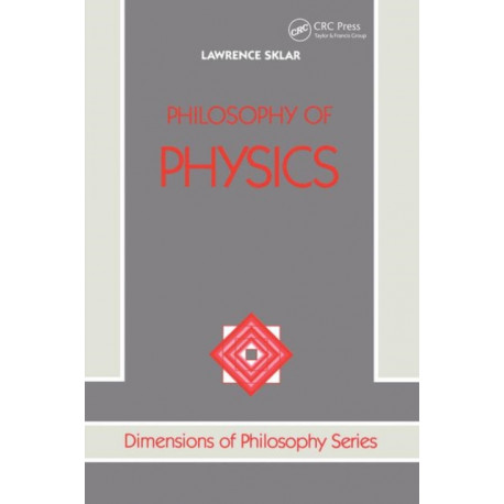 Philosophy Of Physics: Revised Edition