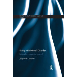 Living with Mental Disorder: Insights from Qualitative Research