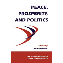 Peace, Prosperity, And Politics