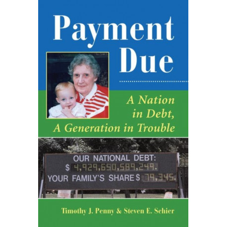 Payment Due: A Nation In Debt, A Generation In Trouble