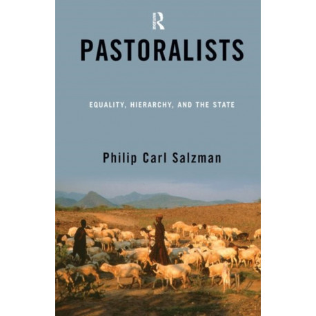 Pastoralists: Equality, Hierarchy, And The State