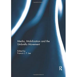 Media, Mobilization and the Umbrella Movement