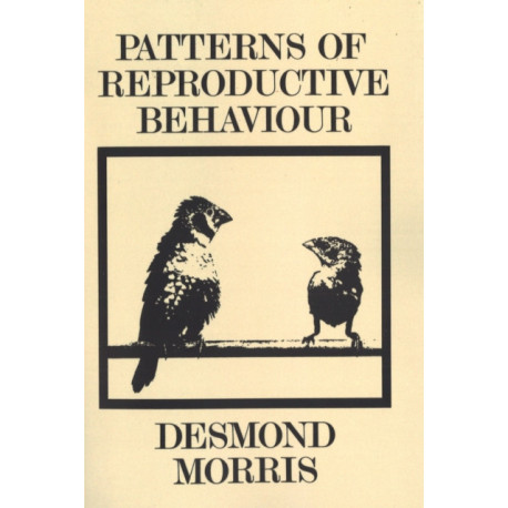 Patterns Of Reproductive Behaviour: Collected Papers