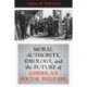 Moral Authority, Ideology, And The Future Of American Social Welfare