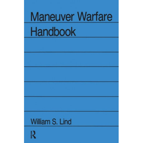 Maneuver Warfare Handbook