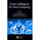 Swarm Intelligence for Cloud Computing