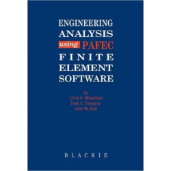 Engineering Analysis using PAFEC Finite Element Software