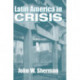 Latin America In Crisis