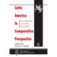 Latin America In Comparative Perspective: New Approaches To Methods And Analysis