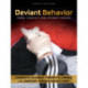 Deviant Behavior: Crime, Conflict, and Interest Groups