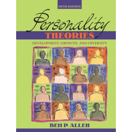 Personality Theories: Development, Growth, and Diversity