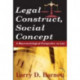 Legal Construct, Social Concept: A Macrosociological Perspective on Law