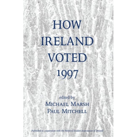 How Ireland Voted 1997